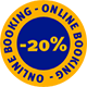 Book online and safe 20%